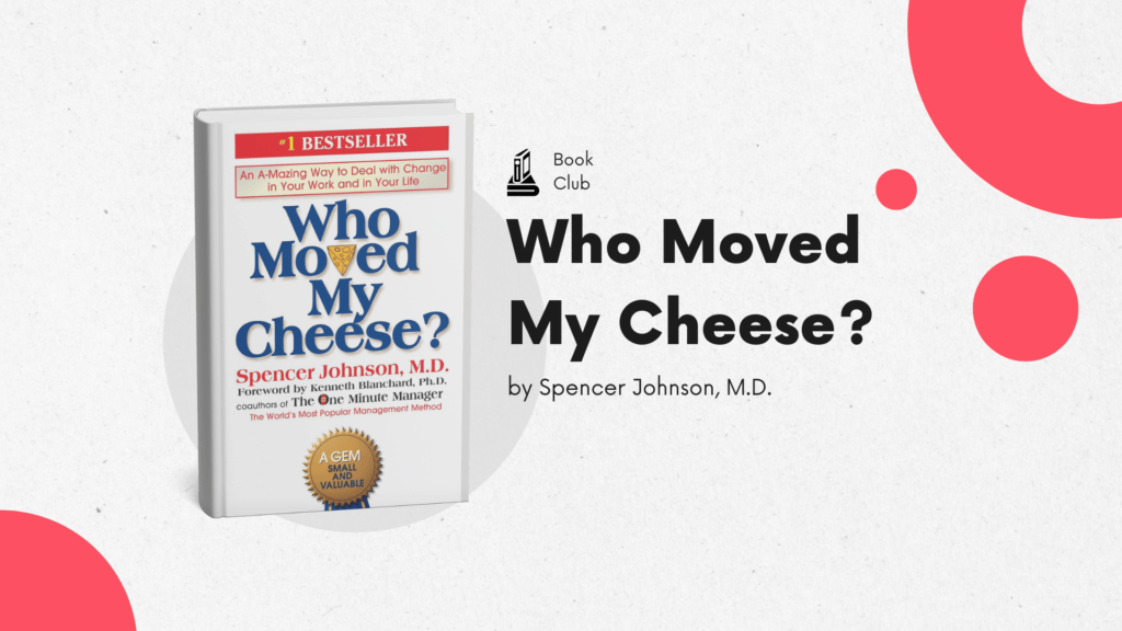 SEP Book Review of Who Moved My Cheese