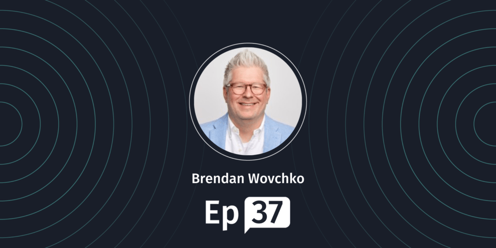 software podcast episode brendan wovchko