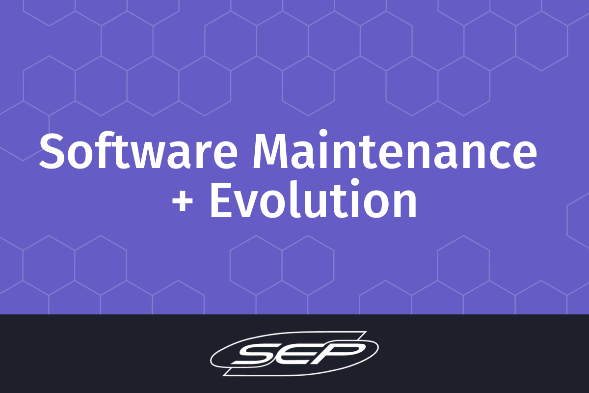 Software Maintenance & Evolution - SEP