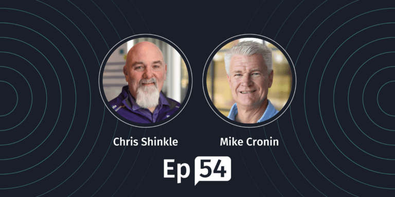 Behind the Product Episode 54 - Chris Shinkle and Mike Cronin